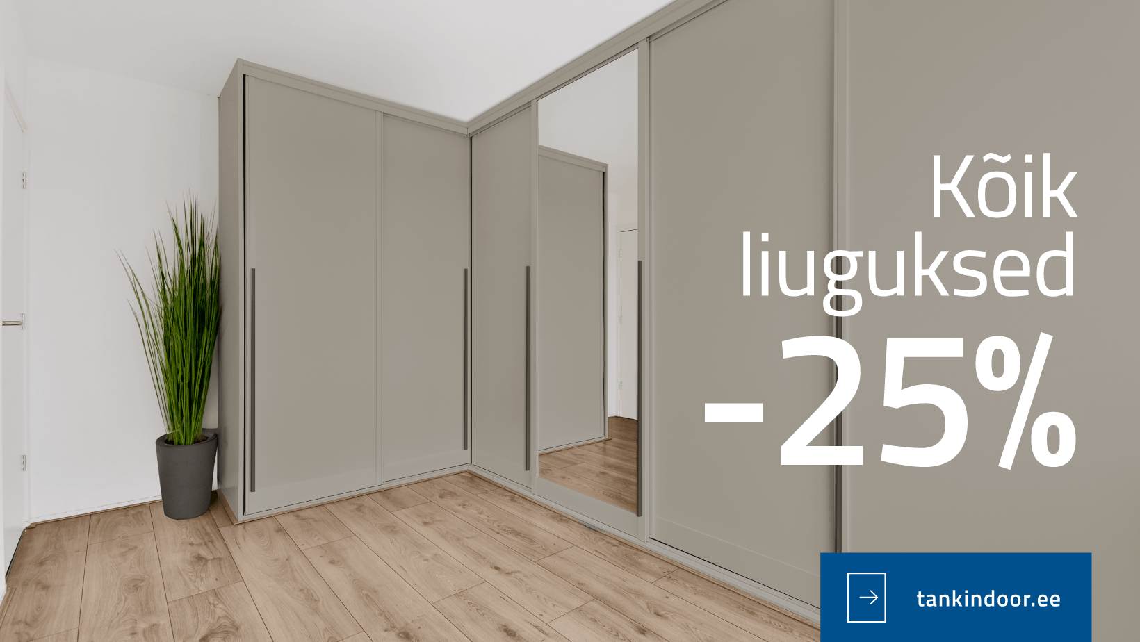 Kõik liuguksed -25% soodsamad
