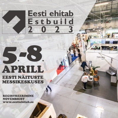 Ehitusmess Eesti Ehitab 5.-8. aprill 2023