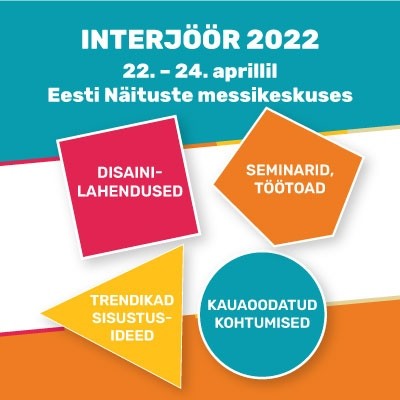 Sisustusmess Interjöör 2022 ja Disainilaat toimub 22. – 24. aprill Sisustusmess Interjöör 2022 ja Disainilaat toimub 22. – 24. aprill
