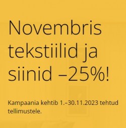 Avaekspertides tekstiilid ja siinid -25%!