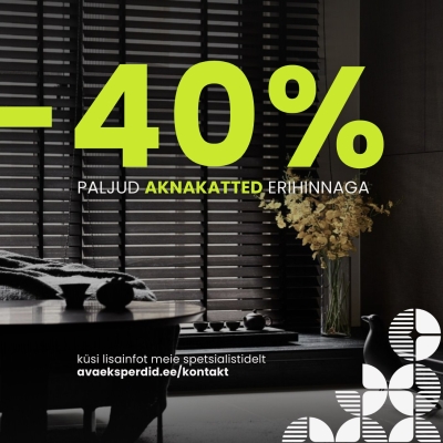 Avaekspertides paljud aknakatted kuni 40% soodsamad ja kiirema tarnega