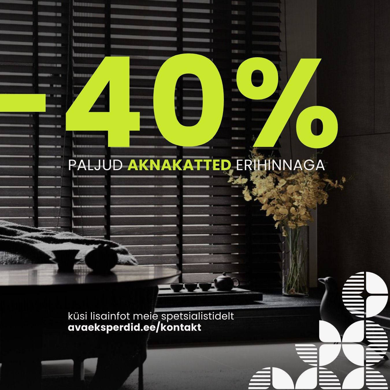 Avaekspertides paljud aknakatted kuni 40% soodsamad ja kiirema tarnega