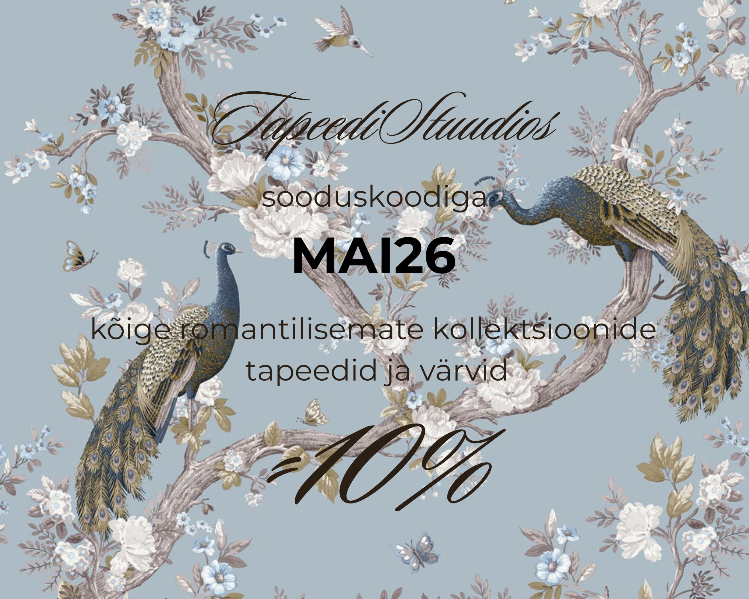 Tapeedistuudios on romantiliste kollektsioonide tapeedid nüüd 10% soodsamad